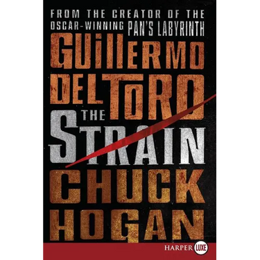 The Strain: Book One of the Strain Trilogy