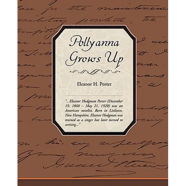 Pollyanna Grows Up