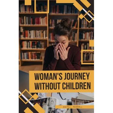 Woman's Journey without Children