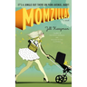 Momzillas: It's a jungle out there on Park Avenue, baby!