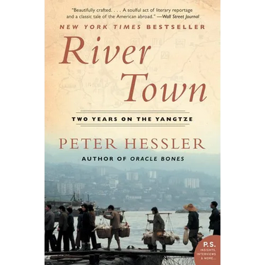 River Town: Two Years on the Yangtze