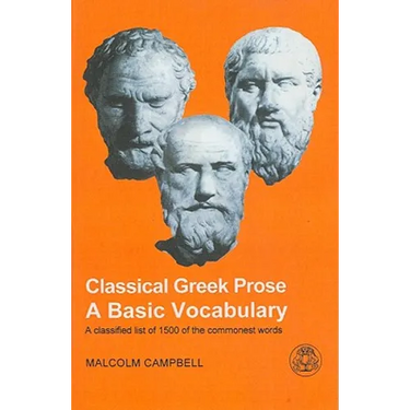 Classical Greek Prose: A Basic Vocabulary