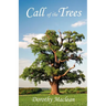 Call of the Trees