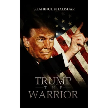 Trump, The Warrior: Son of A Late Muslim League Leader Speaks