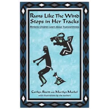 Runs Like The Wind Stops in Her Tracks: Mimbres Children Learn About Trustworthiness