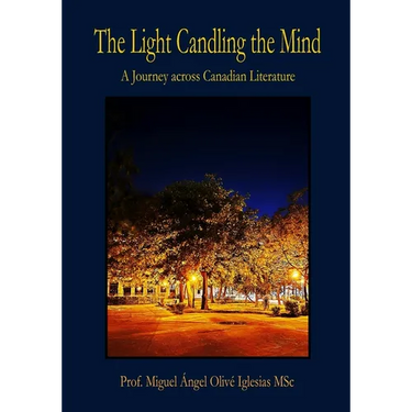 The Light Candling the Mind: A Journey across Canadian Literature