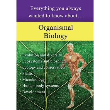 Organismal Biology: Everything You Always Wanted to Know About