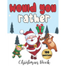 Would You Rather - 100 Christmas Questions: Game for Family and Kids Fun Activity Book for Everyone