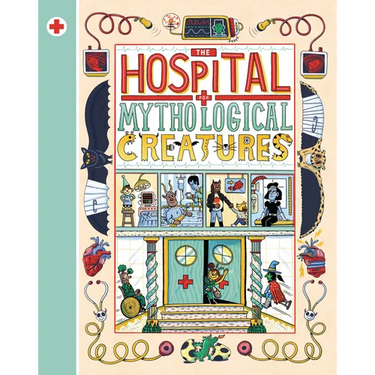 The Hospital for Mythological Creatures