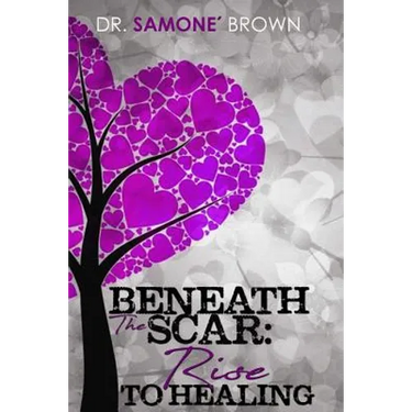 Beneath the Scar: Rise to Healing