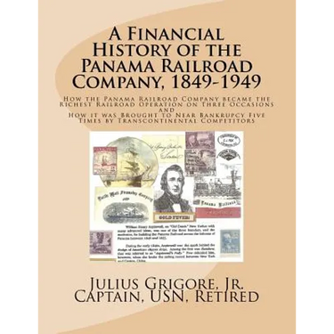A Financial History of the Panama Railroad Company, 1849-1949