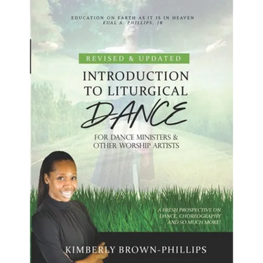 Introduction to Liturgical Dance: 2nd Edition
