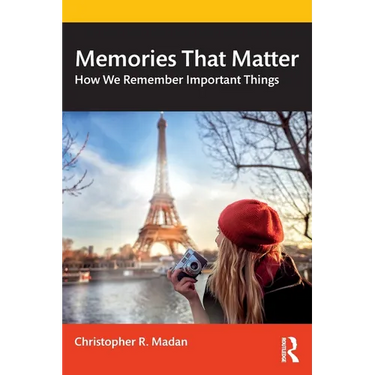 Memories That Matter: How We Remember Important Things