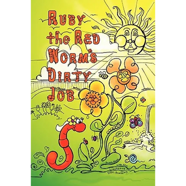Ruby the Red Worm's Dirty Job