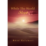 While the World Slept