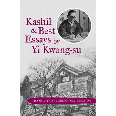 Kashil and Best Essays by Yi Kwang-su