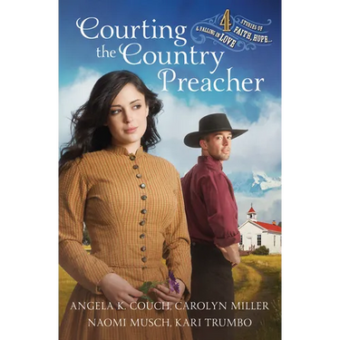 Courting the Country Preacher: Four Stories of Faith, Hope...and Falling in Love
