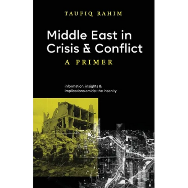 Middle East in Crisis and Conflict: A Primer