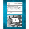 The United States Criminal Calendar: Or an Awful Warning to the Youth of America; Being an Account of the Most Horrid Murders, Piraces, Highway, Robbe