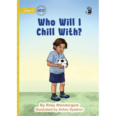 Who Will I Chill With? - Our Yarning