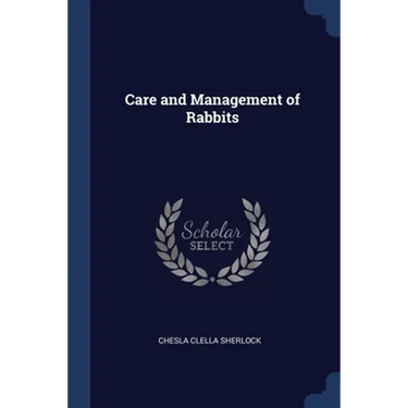 Care and Management of Rabbits