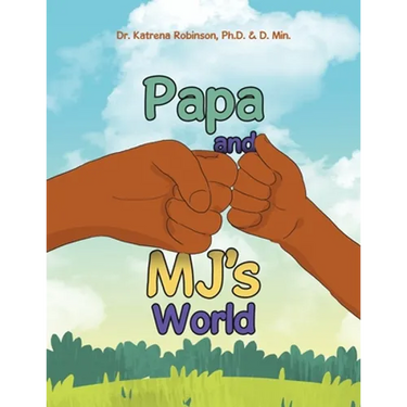 Papa and Mj's World