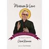 Mission to Love: 30 Days with Óscar Romero