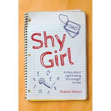 Shy Girl: A story about a girl finding the strength to heal