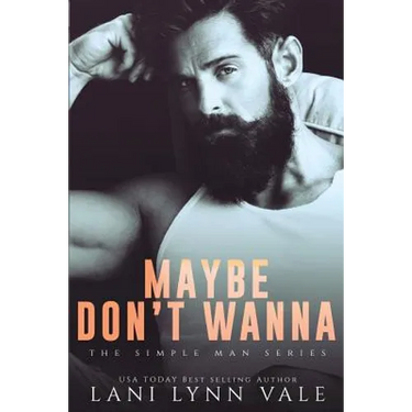Maybe Don't Wanna