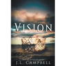 Vision: Aligning With God's Purpose For Your Life