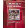 Timor-Leste Business Law Handbook Volume 1 Strategic Information and Basic Laws