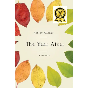 The Year After: A Memoir
