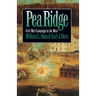 Pea Ridge: Civil War Campaign in the West