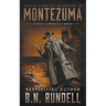 Montezuma: A Classic Western Series
