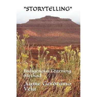 "Storytelling": Indigenous Learning Method