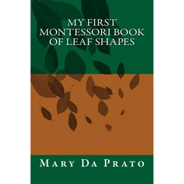 My First Montessori Book of Leaf Shapes