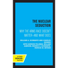 The Nuclear Seduction: Why the Arms Race Doesn't Matter--And What Does
