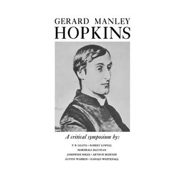 Gerard Manley Hopkins: A Critical Symposium