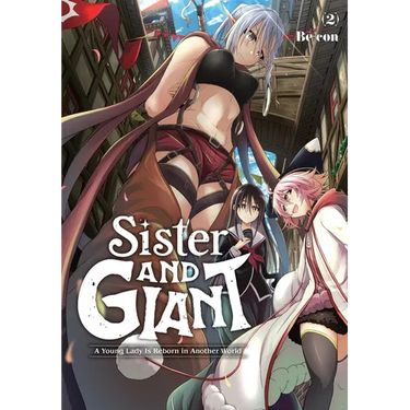 Sister and Giant: A Young Lady Is Reborn in Another World, Vol. 2