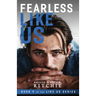 Fearless Like Us (Like Us #9)