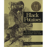 Black Potatoes: The Story of the Great Irish Famine, 1845-1850