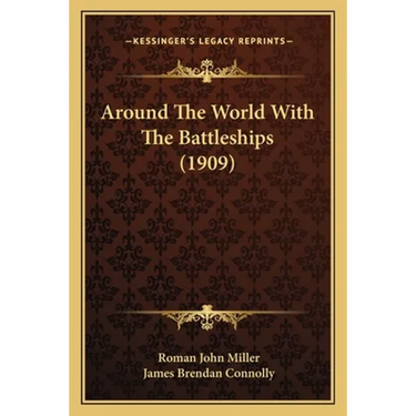 Around The World With The Battleships (1909)