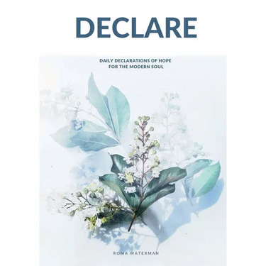 Declare: Daily Declarations of Hope For The Modern Soul