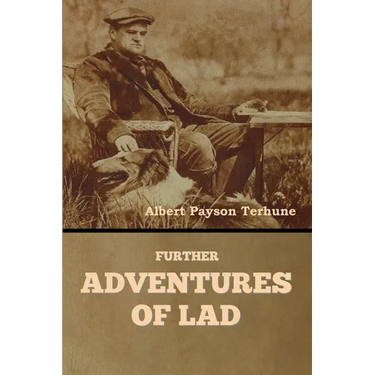 Further Adventures of Lad