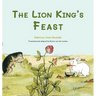 The Lion King's Feast