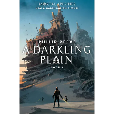 A Darkling Plain (Mortal Engines, Book 4): Volume 4