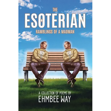 The Esoterian: Ramblings of a Madman