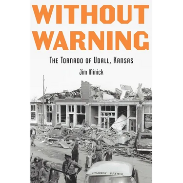 Without Warning: The Tornado of Udall, Kansas