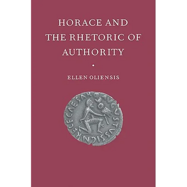 Horace & the Rhetoric of Autho