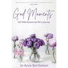 God Moments: 101 little lessons for life's journey